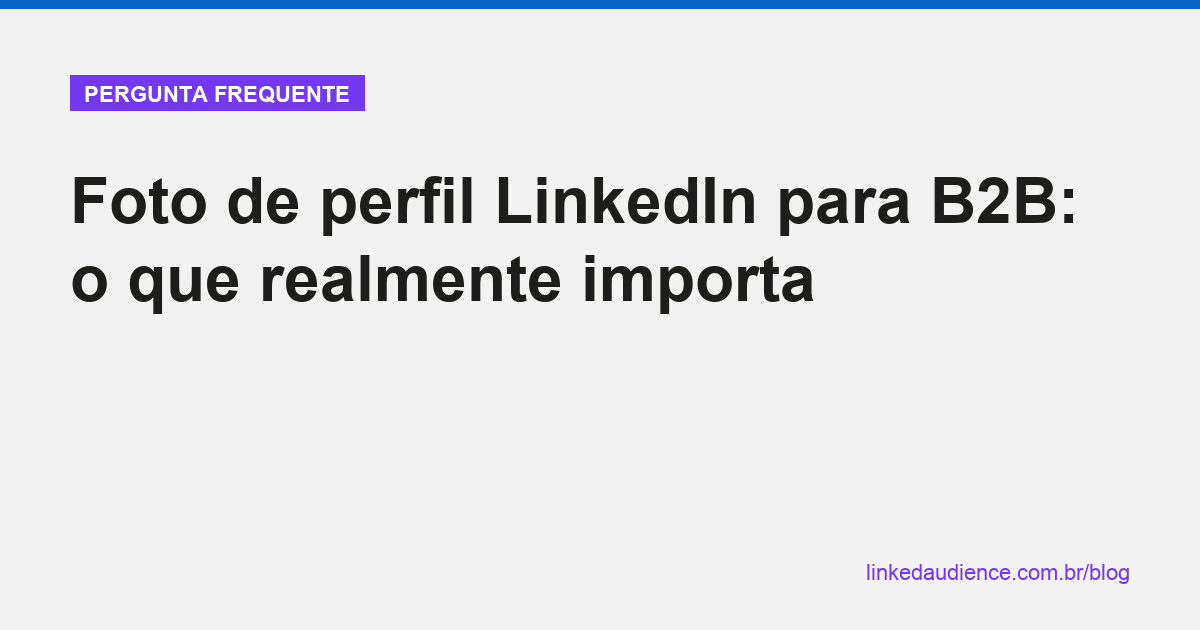 Foto de perfil LinkedIn para B2B