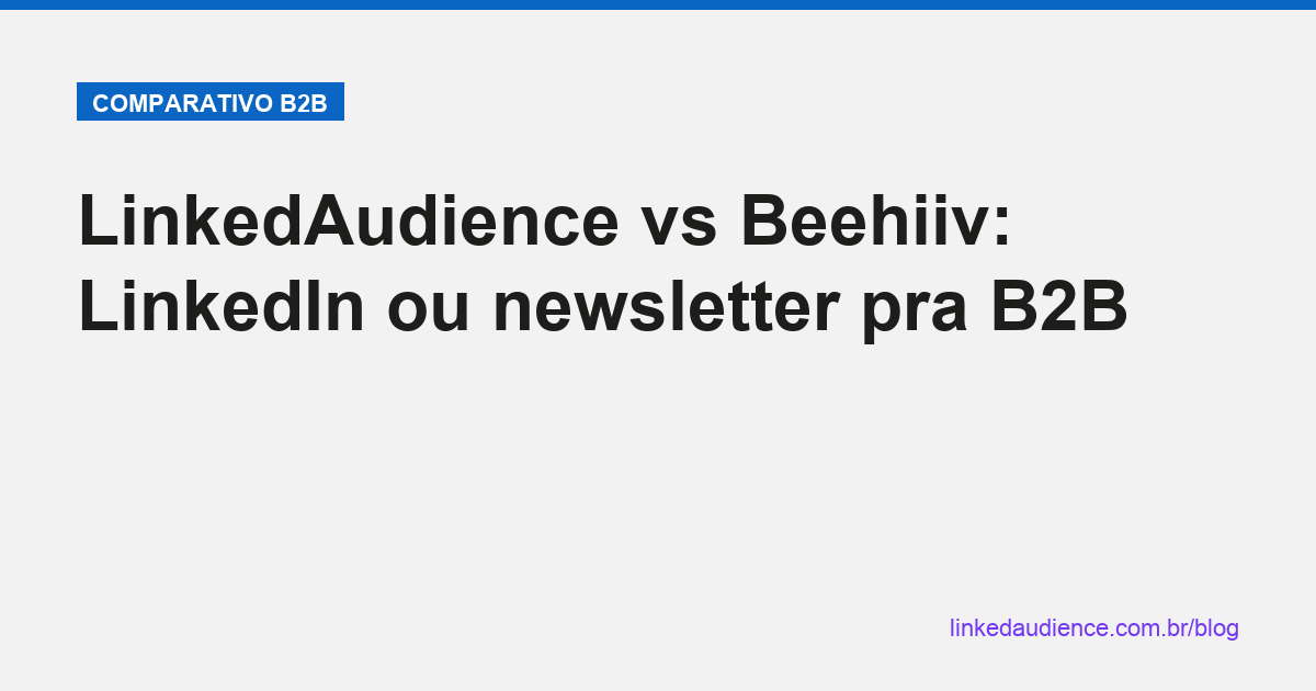 LinkedAudience vs Beehiiv