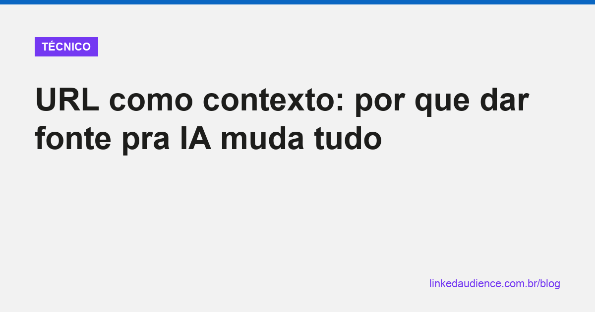 URL como contexto pra IA
